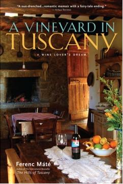 《托斯卡纳葡萄园：一位葡萄酒爱好者的梦想》