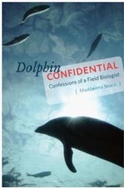 《海豚的隐秘世界：野外生物学家的自白》