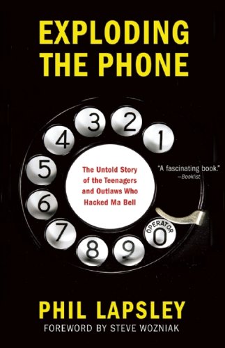 《电话大爆炸：青少年和法外之徒入侵电话系统的秘闻》