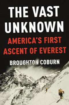 《广阔的未知世界：第一个登上珠穆朗玛峰的美国人》