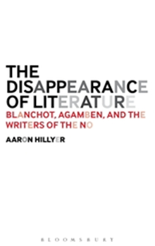 《文学的消失：布朗肖、阿甘本和其他作家》