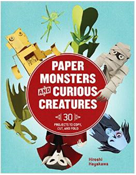 《纸怪兽与奇异生物：30堂剪纸与折纸课》