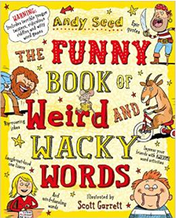 The Funny Book of Weird and Wacky Words