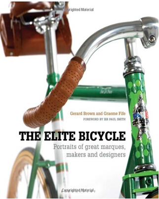 《极品自行车:伟大的车型、制造者和设计者门的画像》