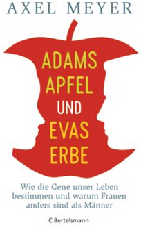 《亚当的苹果与夏娃的后裔：基因如何主宰我们的生命以及为什么女人和男人不同》