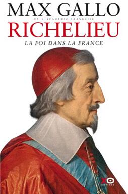《路易十三的政治家：黎塞留传》