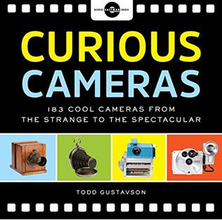 《奇特的照相机：183种出色的相机，从奇怪到公开展示》