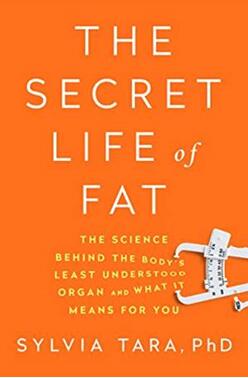 《脂肪的秘密：最不为人所了解的人体器官背后的科学，以及它对你来说意味着什么》