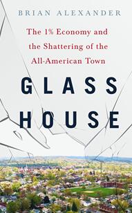 《玻璃屋：1%的经济和美国小镇的破碎》