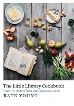 《小小烹饪图书馆：从你最喜欢的故事中找到的100份食谱》