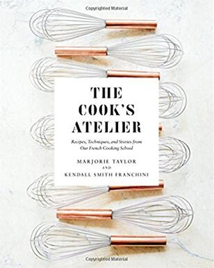 《厨师工作室：法国烹饪学校的菜谱，技巧和故事》