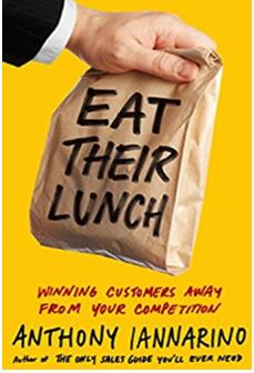 《吃“他们”的午餐：从竞争中赢得客户》