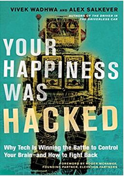 《黑客偷走了你的幸福：为什么科技能赢得胜利控制你的大脑，你该如何反击》
