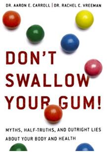 《不要吞下泡泡糖——有关身体的传言、半真半假的说法以及彻头彻尾的谎言》