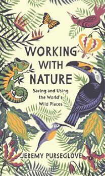 《与大自然合作：拯救和利用世界上的野生环境》