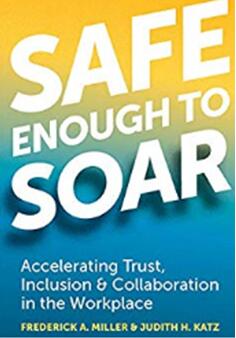 《安全地放飞自我：促进工作场所的信任、包容与协作》