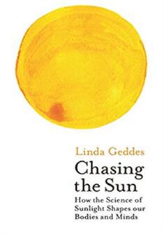 《追逐太阳：关于阳光和它如何影响我们身体和思维的全新科学》