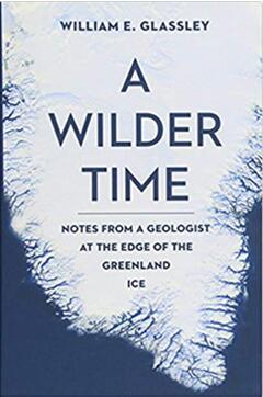 《荒野时代：来自一位探寻格陵兰冰川边际的地质学家的手记》