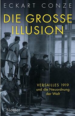 《伟大的幻想：1919年的凡尔赛和世界的重组》