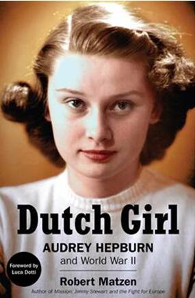 《荷兰女孩：赫本的二战斗争回忆录》