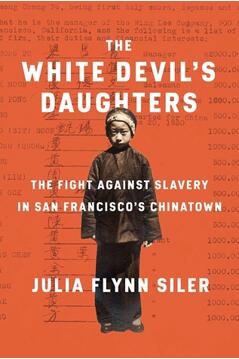 《白人恶魔的女儿们：旧金山唐人街反对奴隶制的斗争》