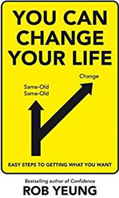 《你可以改变你的生活：获得你想要的东西的简单步骤》