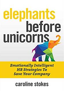 《大象先于独角兽：拯救公司的高情商人力资源策略》