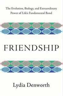 《友谊：生命基础纽带的演化、生物学本质和非凡力量》