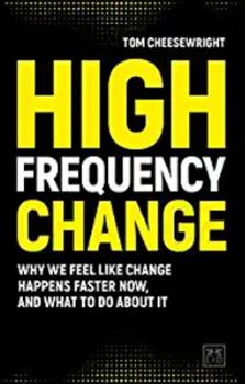 《高频变化：为什么变化发生得更快了，该怎么办》
