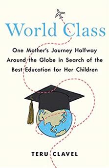 《世界级教育：一位母亲如何绕了半个地球、为孩子寻找最佳教育的旅程》