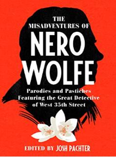 《尼禄·沃尔夫的不幸遭遇：以西35街的大侦探为主角的模仿合集》