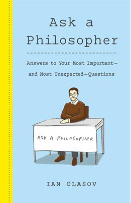 《哲学家问答：回答那些对你来说最重要，最不可思议的问题》