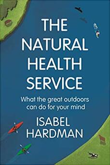 《大自然健康服务：好的户外活动如何影响你的思想》