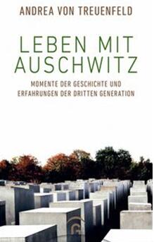 《生活在奥斯维辛集中营：历史时刻和第三代人的经历》