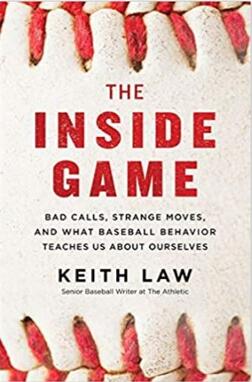《内部游戏：坏命令，奇怪的动作以及什么样的棒球行为教我们认识自己》