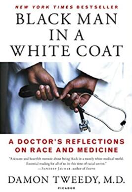 《白大褂里的黑人：一个医生对医学与种族的的反思》