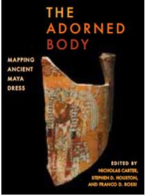 《被装饰的身体：描绘古代玛雅服饰》