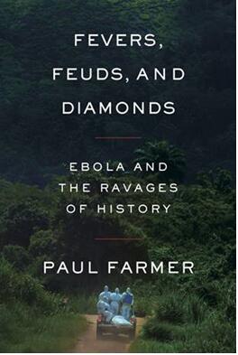 《发热、世仇和钻石：埃博拉和毁灭的故事》