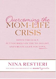 《克服“妈妈们”的生活危机：抛弃内疚，创造你热爱的生活》