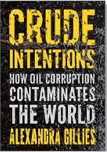 《赤裸的意图：石油腐败如何污染世界》