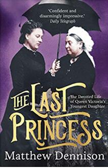 《最后的公主：维多利亚女王最小的女儿的奉献一生》
