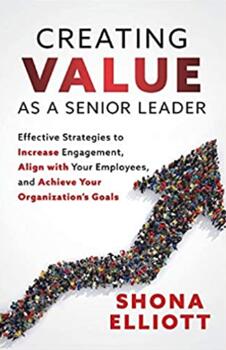 《高级领导者创造的价值：提高敬业度，与员工同心协力并实现组织目标的有效策略》
