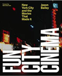 《有趣的城市电影院：纽约和电影》