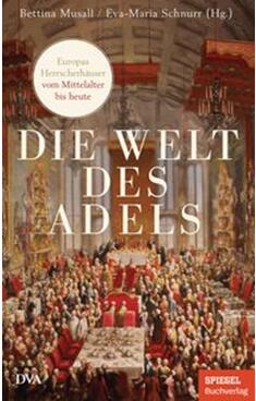 《贵族世界：从中世纪到现今的欧洲贵族》