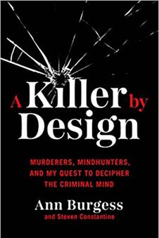 《蓄意杀人：杀人犯，心理猎手和我对破译犯罪心理的探索》