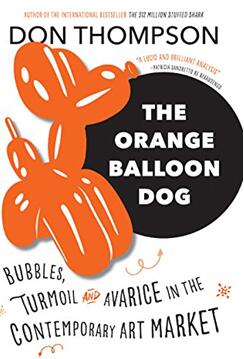 《橙色气球狗：当代艺术市场中的泡沫、混乱与贪婪》