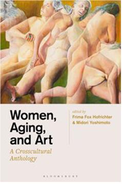 《女性、衰老与艺术：跨文化选集》