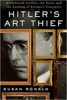 《希特勒的艺术大盗：希尔德布兰德·古利特、纳粹和欧洲珍宝大劫掠》