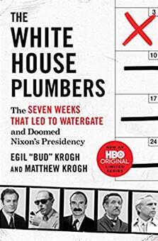 《白宫水管工:水门事件导火索和尼克松总统下台的七周》