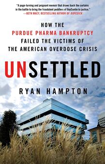 《动荡：普渡制药公司破产如何辜负了美国过量用药危机的受害者》
